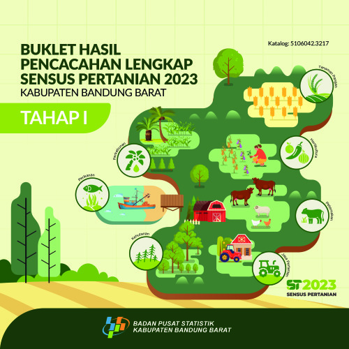 Buklet Hasil Pencacahan Lengkap Sensus Pertanian 2023 - Tahap I Kabupaten Bandung Barat