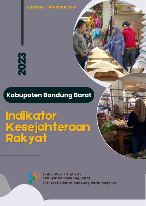 Welfare Indicators of Bandung Barat Regency 2023