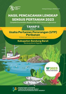 Hasil Pencacahan Lengkap Sensus Pertanian 2023 Tahap II - Usaha Pertanian Perorangan (UTP) Perikanan Kabupaten Bandung Barat